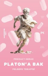 Prozac’ı Bırak Platon’a Bak - Profil Kitap