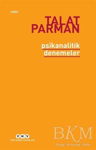 Psikanalitik Denemeler - Yapı Kredi Yayınları