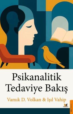 Psikanalitik Tedaviye Bakış - 1