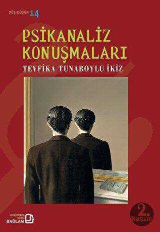 Psikanaliz Konuşmaları - Bağlam Yayınları