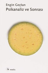 Psikanaliz ve Sonrası - Metis Yayınları
