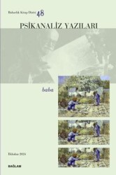 Psikanaliz Yazıları 48 - Baba - Bağlam Yayınları