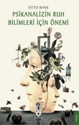Psikanalizin Ruh Bilimleri İçin Önemi - Dorlion Yayınları