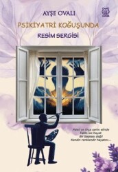Psikiyatri Koğuşunda Resim Sergisi - Luna Yayınları