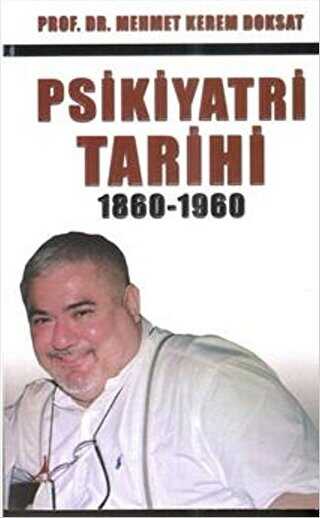 Psikiyatri Tarihi 1860-1960 - Alter Yayıncılık