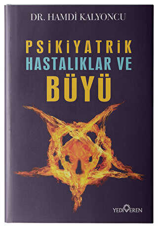 Psikiyatrik Hastalıklar ve Büyü - Yediveren Yayınları