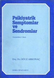Psikiyatrik Semptomlar ve Sendromlar - Nobel Tıp Kitabevi