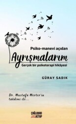 Psiko-Manevi Açıdan Ayrışmalarım - Çağlayan Kitap