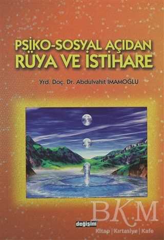 Psiko-Sosyal Açıdan Rüya ve İstihare - 1