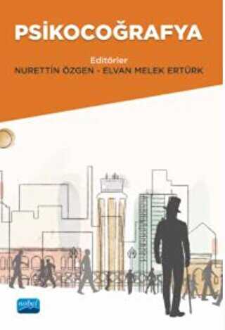 Psikocoğrafya - Nobel Akademik Yayıncılık