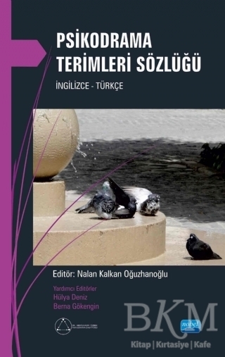 Psikodrama Terimleri Sözlüğü - Nobel Akademik Yayıncılık