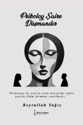 Psikolog Şaire Düşmandır - İkinci Adam Yayınları