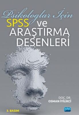 Psikologlar İçin SPSS ve Araştırma Desenleri - 1
