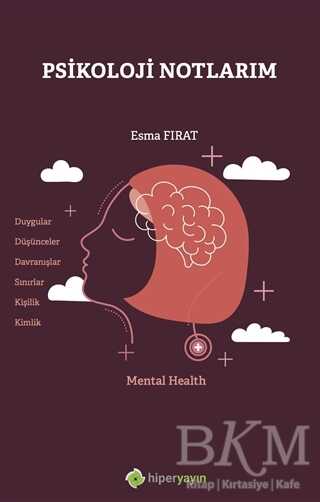 Psikoloji Notlarım - Hiperlink Yayınları