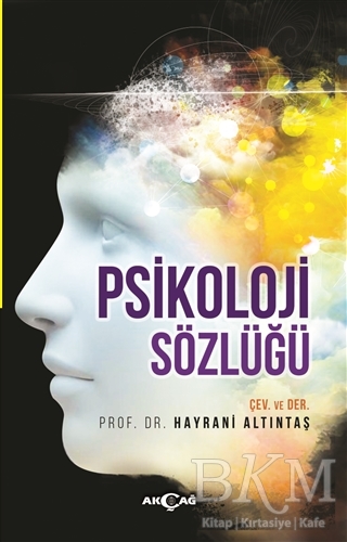 Psikoloji Sözlüğü - Akçağ Yayınları