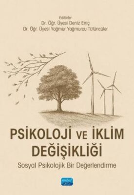 Psikoloji ve İklim Değişikliği - Sosyal Psikolojik Bir Değerlendirme - 1