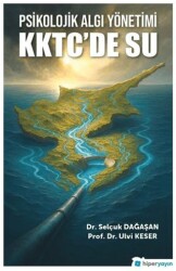 Psikolojik Algı Yönetimi KKTC’de Su - Hiperlink Yayınları