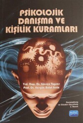 Psikolojik Danışma ve Kişilik Kuramları - Nobel Akademik Yayıncılık