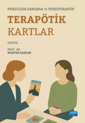 Psikolojik Danışma ve Psikoterapide Terapötik Kartlar - 1