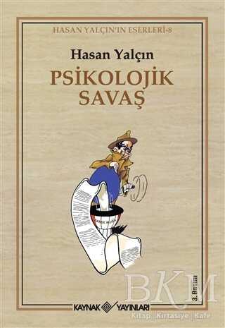 Psikolojik Savaş - Kaynak Yayınları