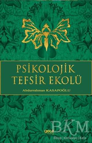 Psikolojik Tefsir Ekolü - Gece Kitaplığı