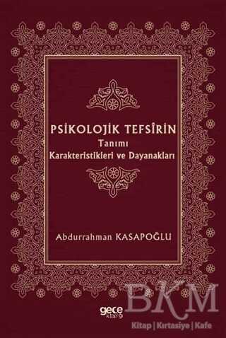 Psikolojik Tefsirin Tanımı Karakteristikleri ve Dayanakları - Gece Kitaplığı