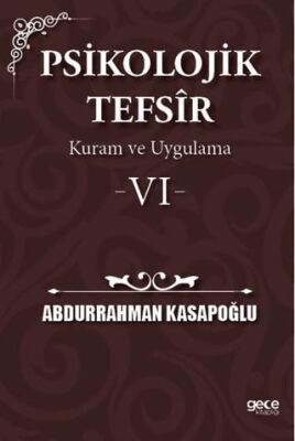 Psikolojik Tefsîr Kuram ve Uygulama 6 - 1