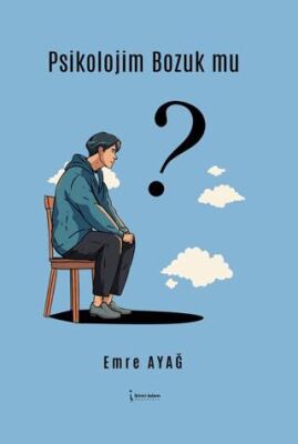 Psikolojim Bozuk Mu? - 1