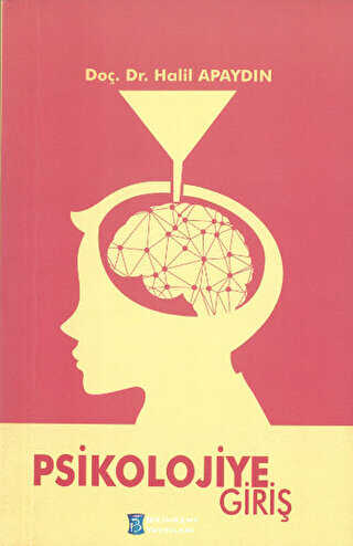 Psikolojiye Giriş - Bilimkent Yayınları