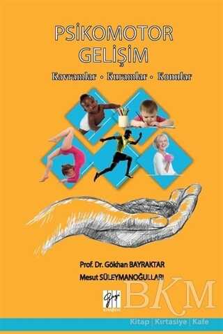 Psikomotor Gelişim - Gazi Kitabevi