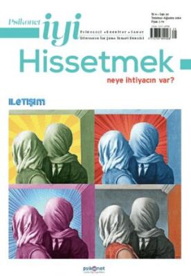 Psikonet İyi Hissetmek Sayı: 20 - Neye İhtiyacın Var? İletişim - 1