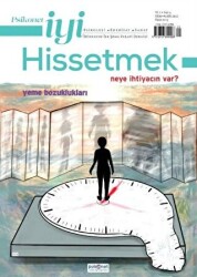 Psikonet İyi Hissetmek Sayı: 4 - Neye İhtiyacın Var? Yeme Bozuklukları - Psikonet Dergi