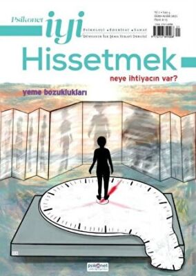 Psikonet İyi Hissetmek Sayı: 4 - Neye İhtiyacın Var? Yeme Bozuklukları - 1