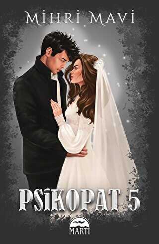 Psikopat - 5 - Martı Yayınları