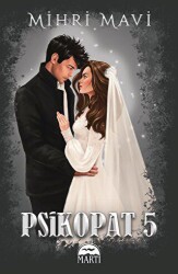 Psikopat - 5 - Martı Yayınları