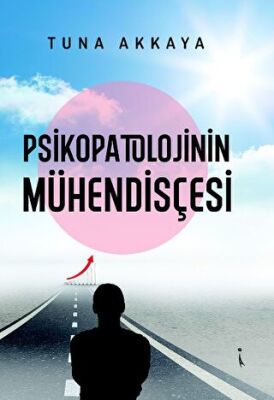 Psikopatolojinin Mühendisçesi - 1