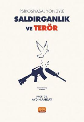 Psikosiyasal Yönüyle Saldırganlık ve Terör - 1