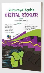 Psikososyal Açıdan Dijital Riskler - Eğiten Kitap