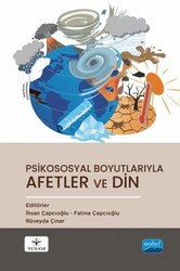 Psikososyal Boyutlarıyla Afetler ve Din - Nobel Akademik Yayıncılık