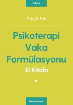 Psikoterapi Vaka Formülasyonu El Kitabı - 1
