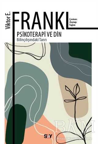 Psikoterapi ve Din - Say Yayınları