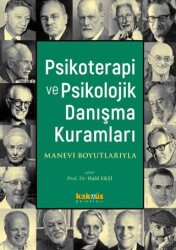 Psikoterapi ve Psikolojik Danışma Kuramları - Kaknüs Yayınları