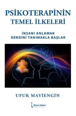 Psikoterapinin Temel İlkeleri - 1