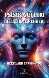 Psişik Güçleri Geliştirme Rehberi - Hermes Yayınları
