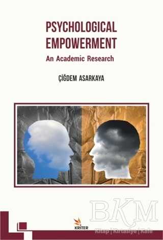 Psychological Empowerment: An Academic Research - Kriter Yayınları