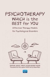Psychotherapy: Which Is The Best For You? - Nobel Akademik Yayıncılık