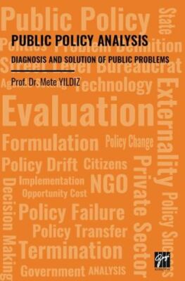 Public Policy Analysis Diagnosis and Solution Of Public Problems - 1