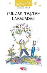Puldan Taştan Lahanadan - Can Çocuk Yayınları