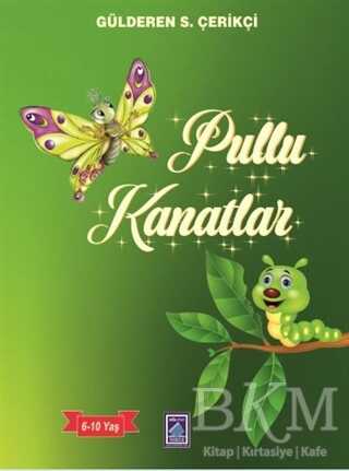 Pullu Kanatlar - Göl Yayıncılık