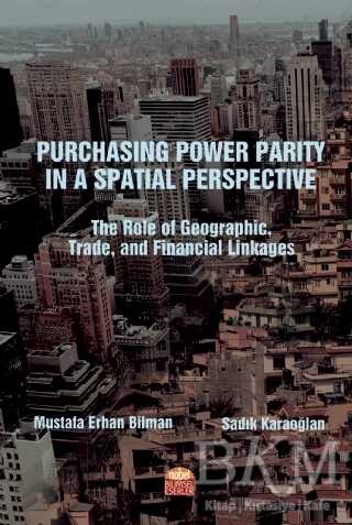 Purchasing Power Parity in a Spatial Perspective - Nobel Bilimsel Eserler